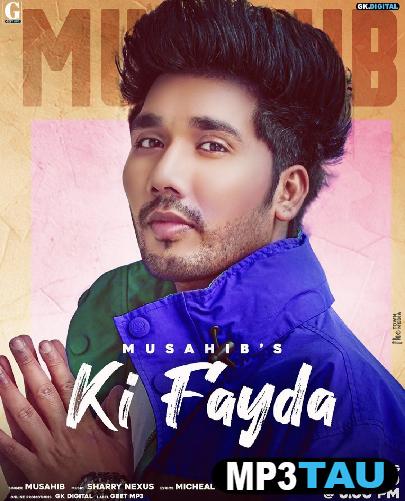 download Ki-Fayda Musahib mp3